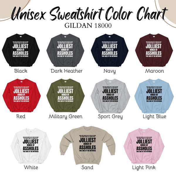 Jolliest Bunch Of Assholes Sweatshirt – Funny Christmas Vacation Crewneck