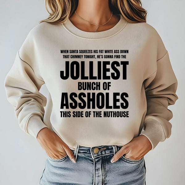 Jolliest Bunch Of Assholes Sweatshirt – Funny Christmas Vacation Crewneck