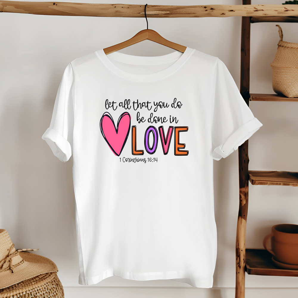 Done In Love T-Shirt