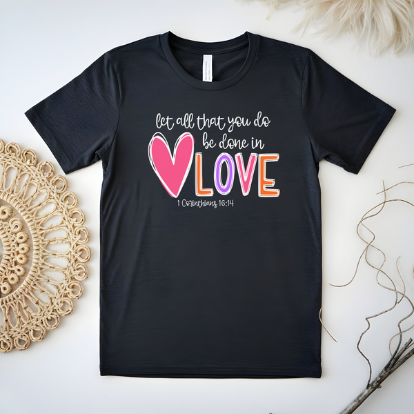 Done In Love T-Shirt