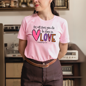 Done In Love T-Shirt