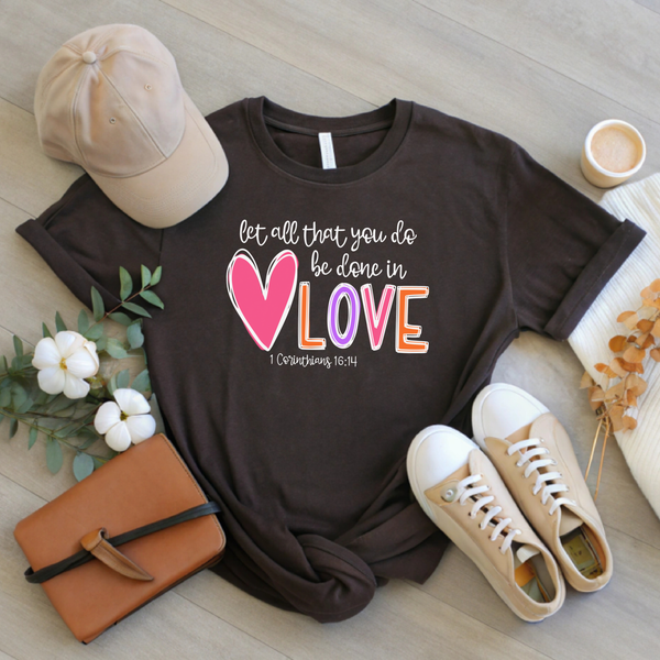 Done In Love T-Shirt