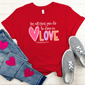Done In Love T-Shirt