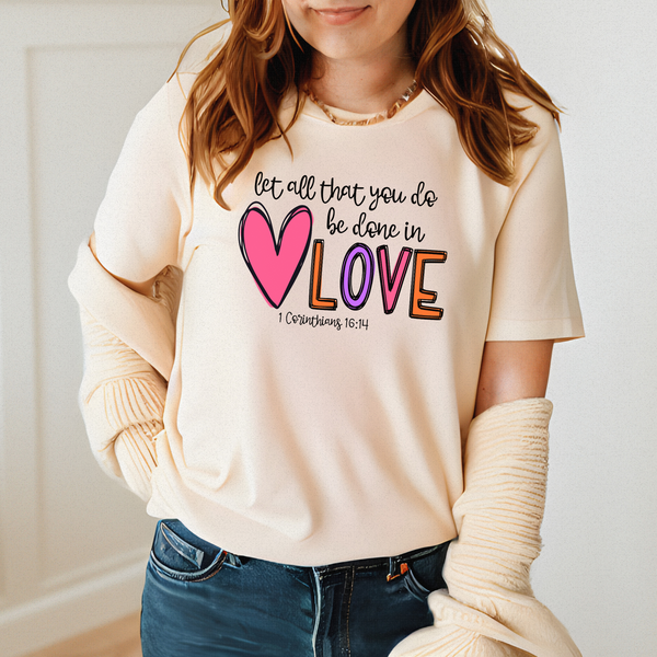 Done In Love T-Shirt