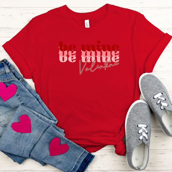 Be Mine Valentine T-Shirt