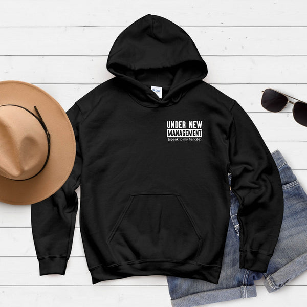Under New Management Hoodie – Funny Groom-To-Be