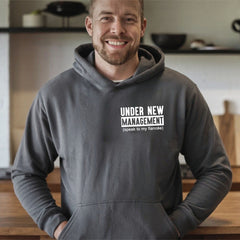 Under New Management Hoodie – Funny Groom-To-Be