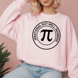 Irrational But Well Rounded Sweatshirt – Clever Math Crewneck