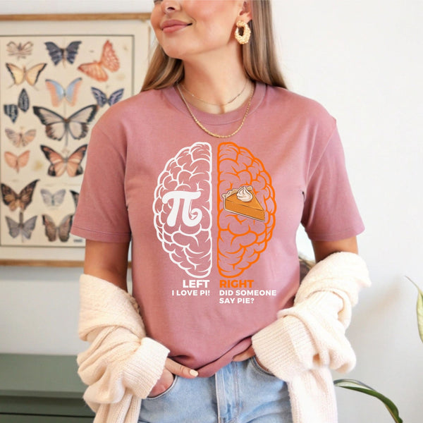 Left Brain Right Brain T-Shirt – Funny Pi Day Nerd Gift