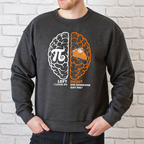 Left Brain Right Brain Sweatshirt – Funny Pi Day Math Gift