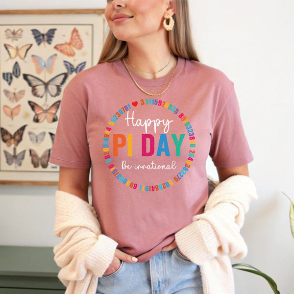 Happy Pi Day Be Irrational T-Shirt – Funny Math Humor Tee