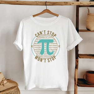 Can’t Stop Won’t Stop Math Shirt – Confident Nerd Style Tee