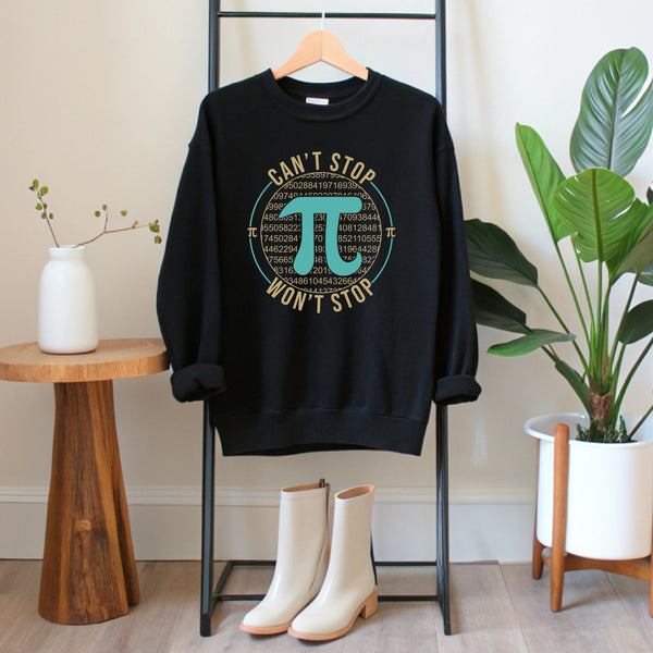 Can’t Stop Won’t Stop Sweatshirt – Math Nerd Crewneck