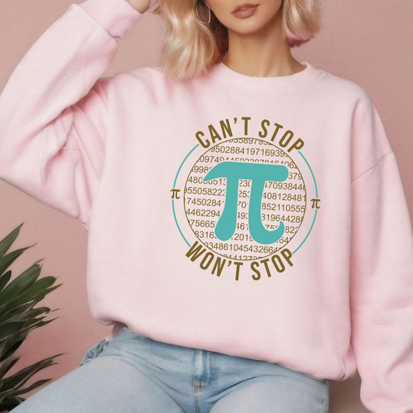 Can’t Stop Won’t Stop Sweatshirt – Math Nerd Crewneck