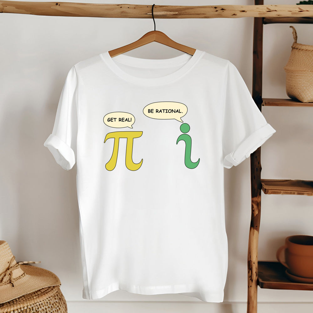 Get Real Be Rational T-Shirt – Funny Algebra Tee for Nerds