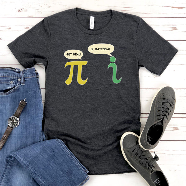 Get Real Be Rational T-Shirt – Funny Algebra Tee for Nerds