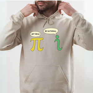 Get Real Be Rational Hoodie – Funny Math Humor Hoodie for Nerds