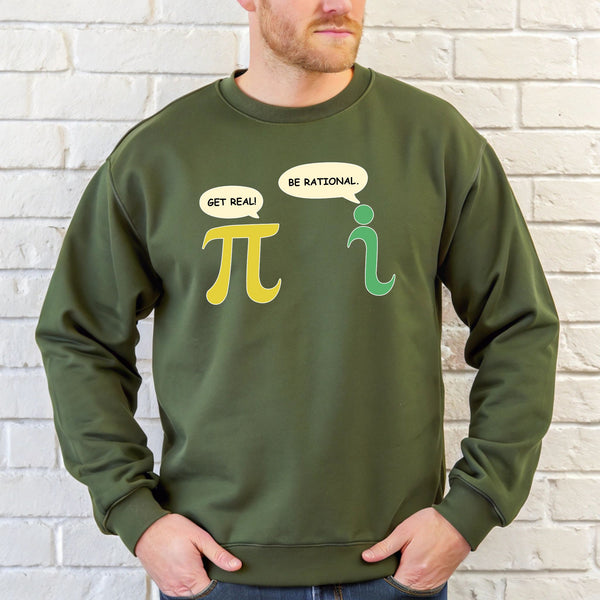 Get Real Be Rational Sweatshirt – Cozy Math Graphic Crewneck for Nerds