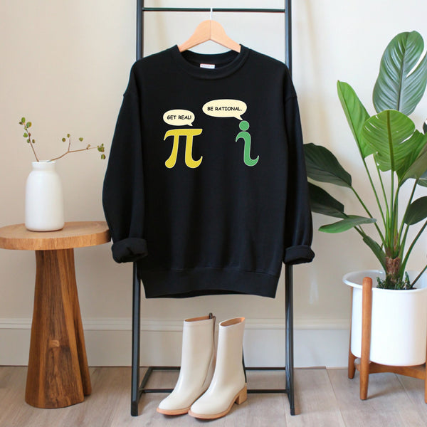 Get Real Be Rational Sweatshirt – Cozy Math Graphic Crewneck for Nerds