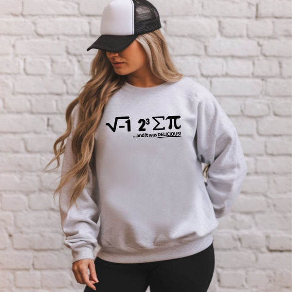 I Ate Some Pie Sweatshirt – Funny Math Pun Crewneck
