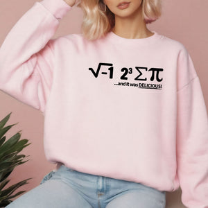 I Ate Some Pie Sweatshirt – Funny Math Pun Crewneck
