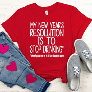 New Year's Resolution T-Shirt – Funny NYE Tee