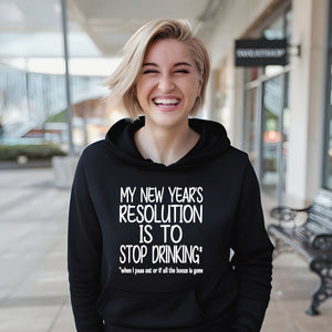 New Year's Resolution Hoodie – Funny NYE Hoodie