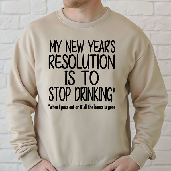 New Year's Resolution Sweatshirt – Funny NYE Crewneck