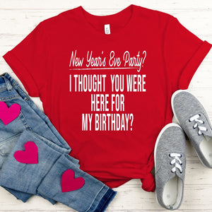 New Year's Eve Party T-Shirt – Funny December 31 Birthday Tee