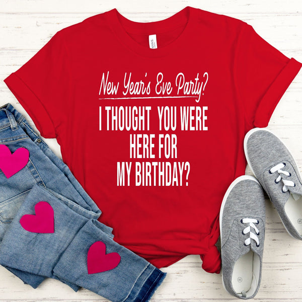 New Year's Eve Party T-Shirt – Funny December 31 Birthday Tee