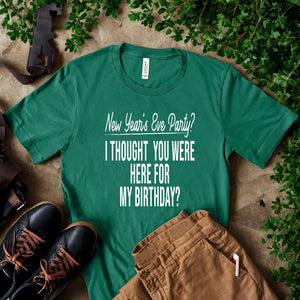 New Year's Eve Party T-Shirt – Funny December 31 Birthday Tee