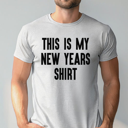 This Is My New Years Shirt – Funny New Year's Eve Party T-Shirt