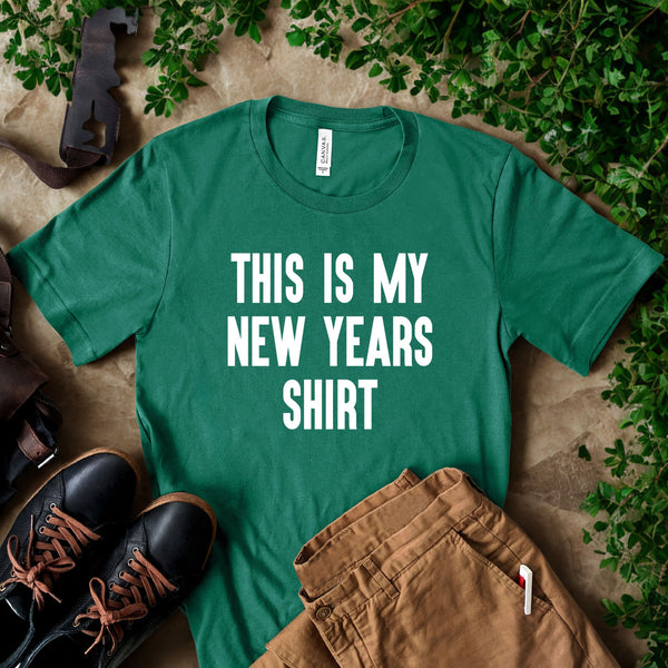 This Is My New Years Shirt – Funny New Year's Eve Party T-Shirt