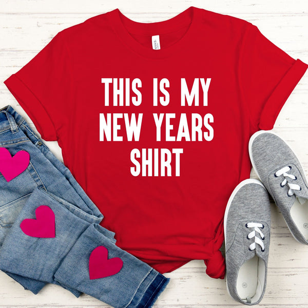 This Is My New Years Shirt – Funny New Year's Eve Party T-Shirt