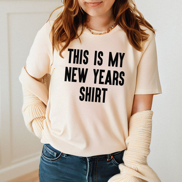 This Is My New Years Shirt – Funny New Year's Eve Party T-Shirt