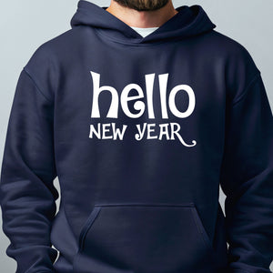 Hello New Year Hoodie – Minimalist Happy New Year Pullover