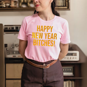 Happy New Year Bitches Shirt – Funny NYE Party Graphic Tee