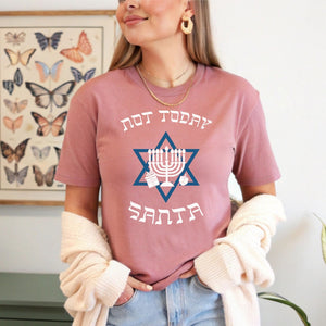 Not Today Santa Shirt – Funny Hanukkah Graphic Tee