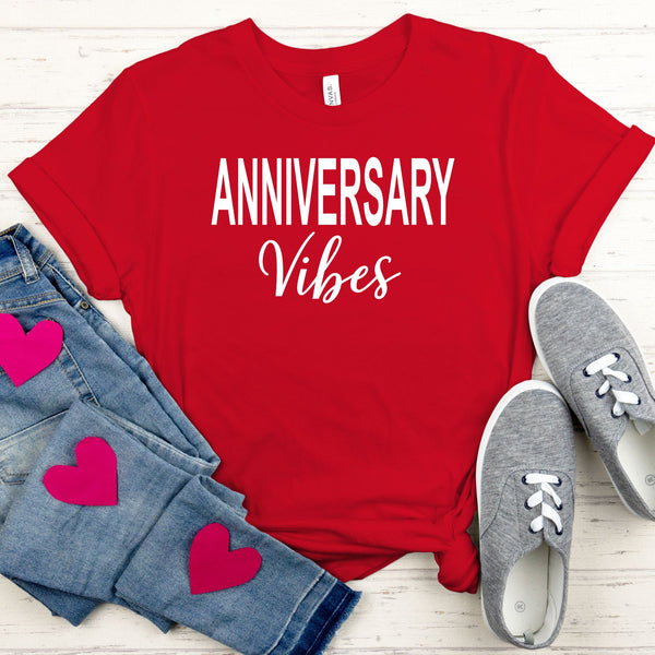 Anniversary Vibes T-Shirt