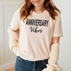 Anniversary Vibes T-Shirt