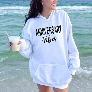 Anniversary Vibes Hoodie