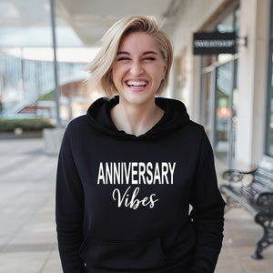 Anniversary Vibes Hoodie