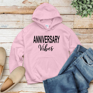 Anniversary Vibes Hoodie