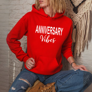 Anniversary Vibes Hoodie