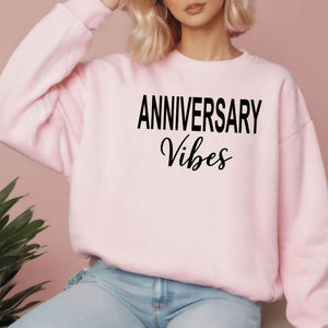 Anniversary Vibes Sweatshirt