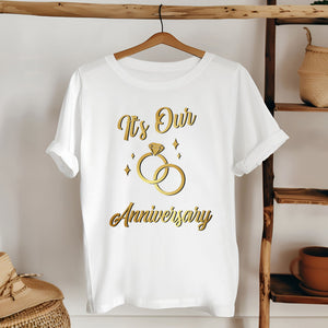 Its Our Anniversary T-Shirt