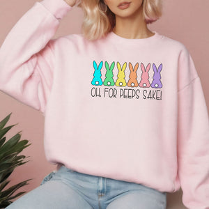 Oh For Peeps Sake Sweatshirt – Funny Easter Bunny Sweater