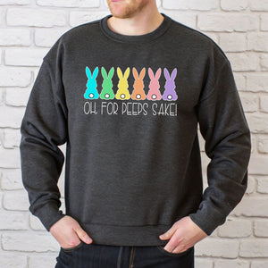 Oh For Peeps Sake Sweatshirt – Funny Easter Bunny Sweater