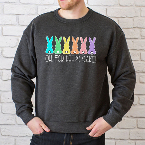 Oh For Peeps Sake Sweatshirt – Funny Easter Bunny Sweater
