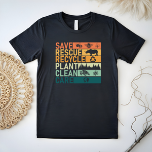 Save Rescue Recycle Plant Clean Care T-Shirt – Eco Tee
